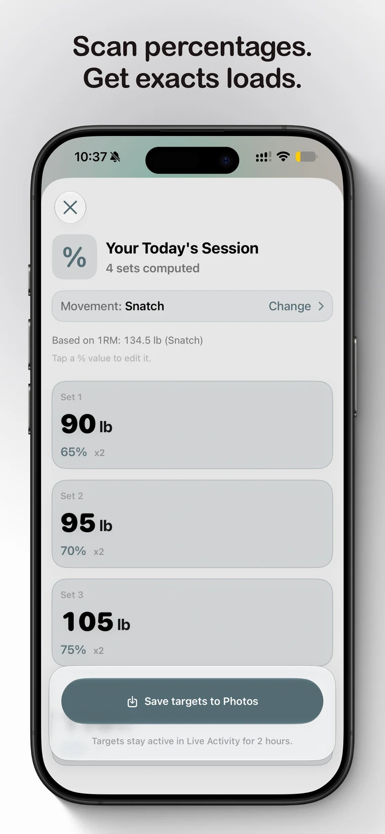 Percentage targets on iPhone resolved into exact snatch loads